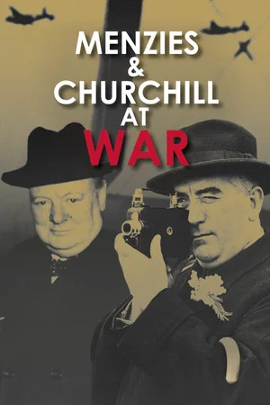 Постер: Menzies and Churchill at War