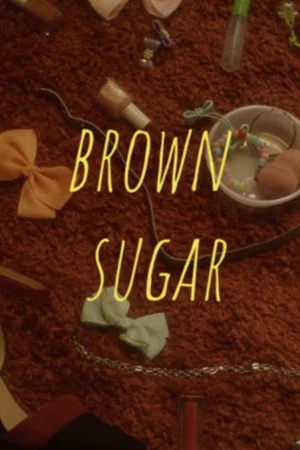 Постер: Brown Sugar