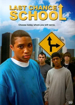 Постер: Last Chance School