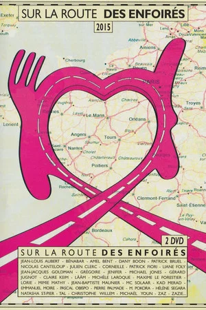 Постер: Les Enfoirés 2015 - Sur la route des Enfoirés