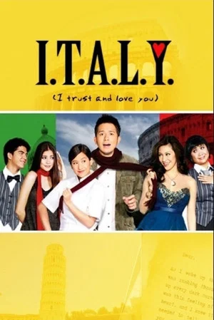 Постер: I.T.A.L.Y. (I Trust and Love You)