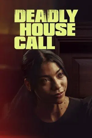 Постер: Deadly House Call