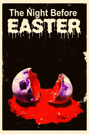 Постер: The Night Before Easter