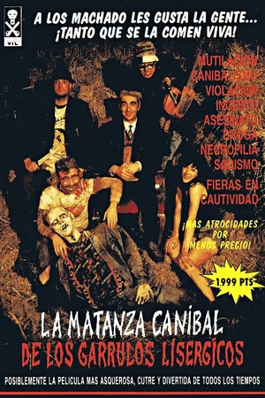 Постер: La matanza caníbal de los garrulos lisérgicos
