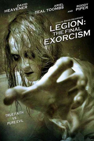 Постер: Legion : The Final Exorcism
