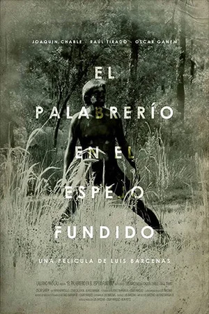 Постер: El palabrerío en el espejo fundido