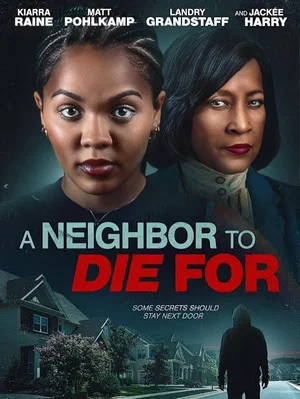 Постер: A Neighbor to Die For