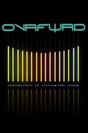Постер: Ovrfwrd - Occupations of Uninhabited Space