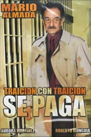 Постер: Traición Con Traición Se Paga