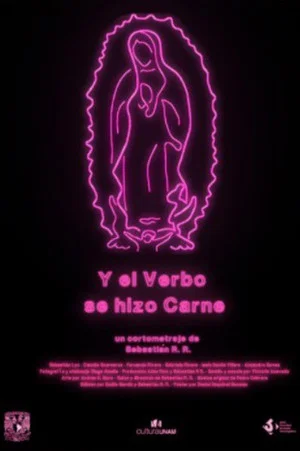 Постер: Y el verbo se hizo carne