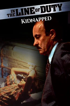 Постер: In the Line of Duty: Kidnapped