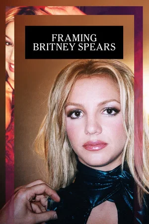 Постер: Framing Britney Spears