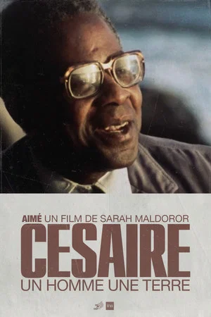 Постер: Aimé Césaire, Un homme une terre