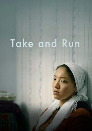 Постер: Ala Kachuu – Take and Run