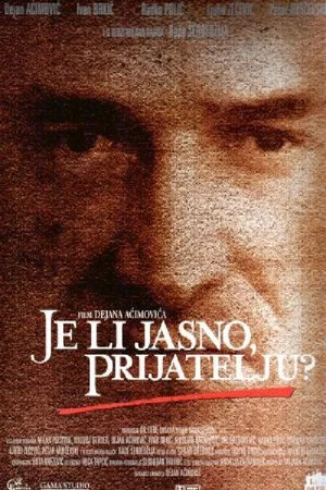 Постер: Is It Clear, My Friend?