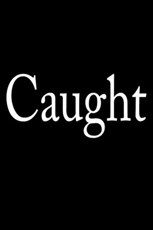 Постер: Caught