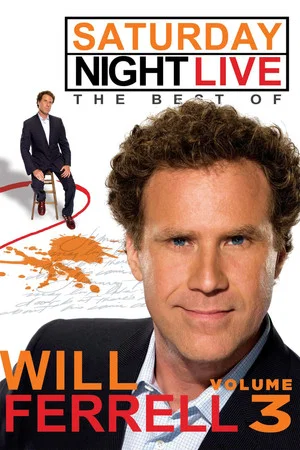 Постер: Saturday Night Live: The Best of Will Ferrell - Volume 3