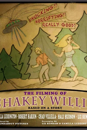 Постер: The Filming of Shakey Willis