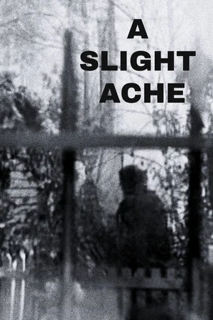 Постер: A Slight Ache
