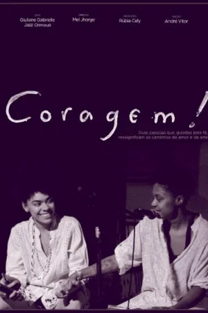 Постер: Coragem!