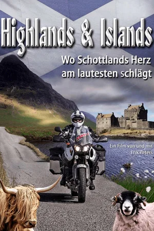 Постер: Highlands & Islands – Wo Schottlands Herz am lautesten schlägt