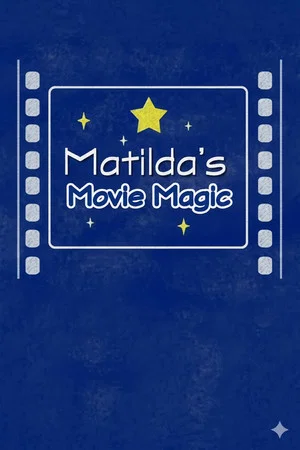Постер: Matilda's Movie Magic: The Making of 'Matilda'