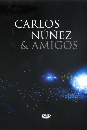 Постер: Carlos Núñez & Amigos