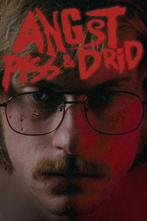 Постер: Angst, Piss & Shit