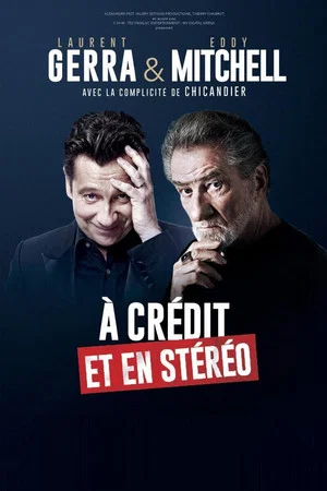 Постер: Laurent Gerra & Eddy Mitchell : À crédit et en stéréo