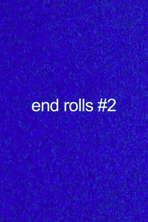 Постер: End Rolls #2