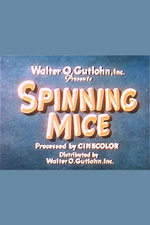 Постер: Spinning Mice
