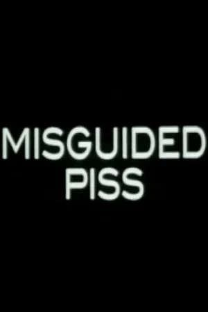 Постер: Misguided Piss