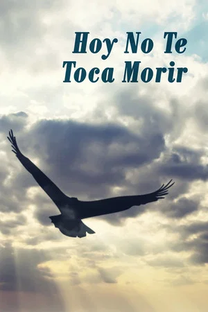 Постер: Today's Not Your Turn To Die