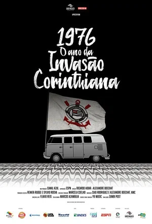 Постер: 1976: O Ano da Invasão Corinthiana
