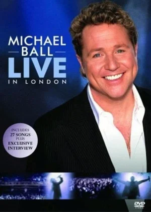 Постер: Michael Ball - Live in London