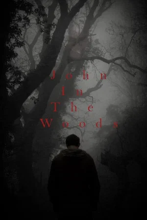 Постер: John in the Woods