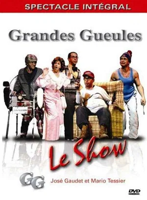 Постер: Les Grandes Gueules - Le show