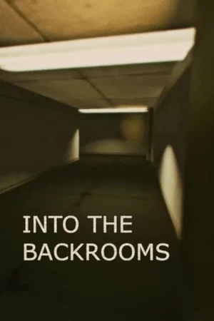 Постер: Into the Backrooms