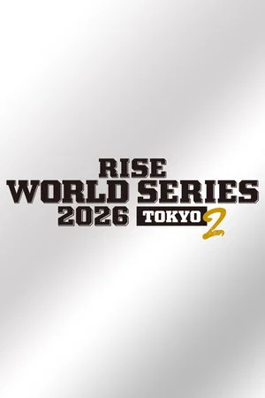 Постер: RISE WORLD SERIES 2026 Tokyo 2