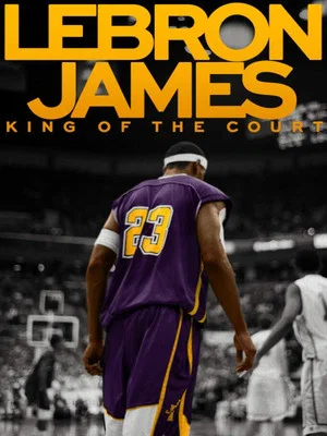 Постер: LeBron James: King of the Court