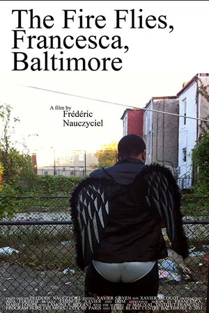 Постер: The Fire Flies, Francesca, Baltimore
