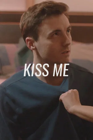 Постер: Kiss Me