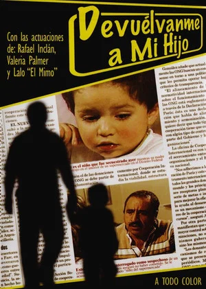 Постер: Devuélveme a mi hijo