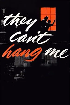 Постер: They Can't Hang Me