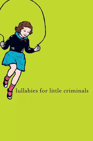 Постер: Lullabies for Little Criminals