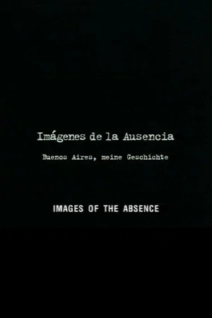 Постер: Images of the Absence