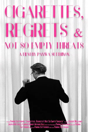 Постер: Cigarettes, Regrets & Not So Empty Threats