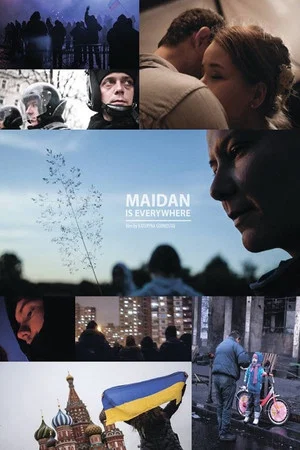 Постер: Maidan Is Everywhere