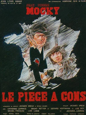 Постер: Le piège à cons