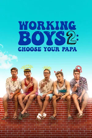 Постер: Working Boys 2: Choose Your Papa